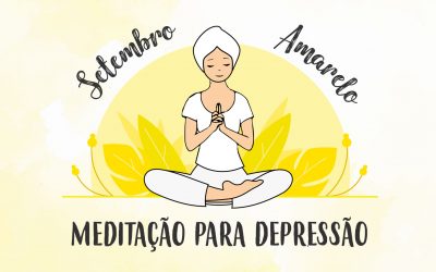 Setembro Amarelo: Meditação para depressão | Kundalini Yoga